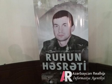 Aprel döyüşlərində şəhid olan polkovnikə həsr edilmiş "Ruhun həsrəti" adlı filmin təqdimatı keçirilib.